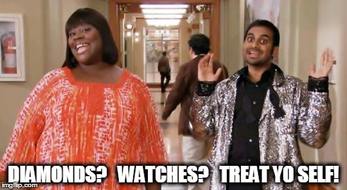 Treat yo Self Meme